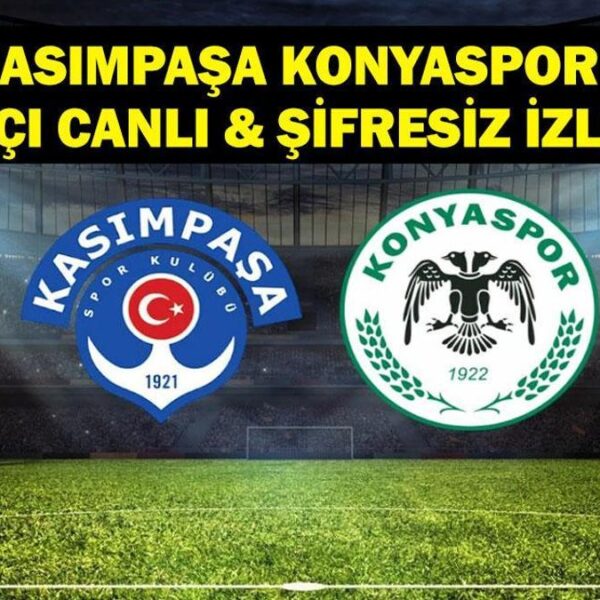 Süper Lig Kasımpaşa Konyaspor Maçı Hangi Kanalda, Saat Kaçta? İşte Maç Kadrosu ve Canlı Yayın Bilgileri…